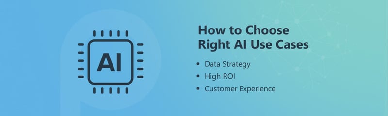 How to choose right AI Use Cases?
