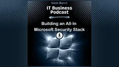 Uncle Marv's IT Business Podcast