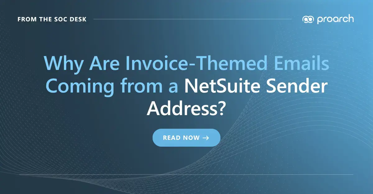 Why Are Invoice-Themed Emails Coming from a NetSuite Sender Address?