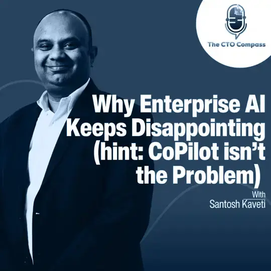 Why Enterprise AI Keeps Disappointing (hint: CoPilot isn’t the Problem)
