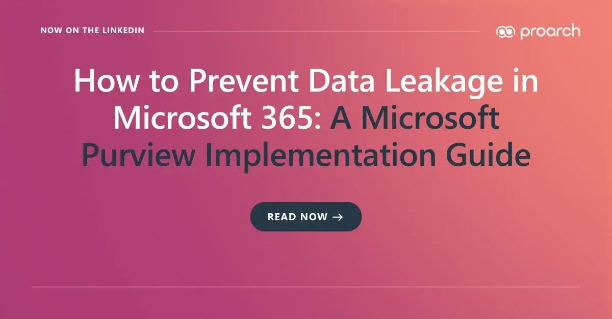 How to Prevent Data Leakage in Microsoft 365 with Purview