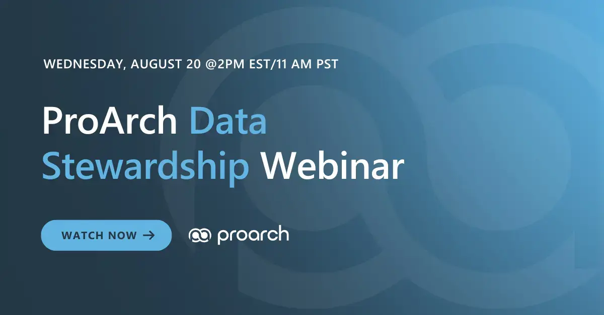 ProArch Data Stewardship Webinar