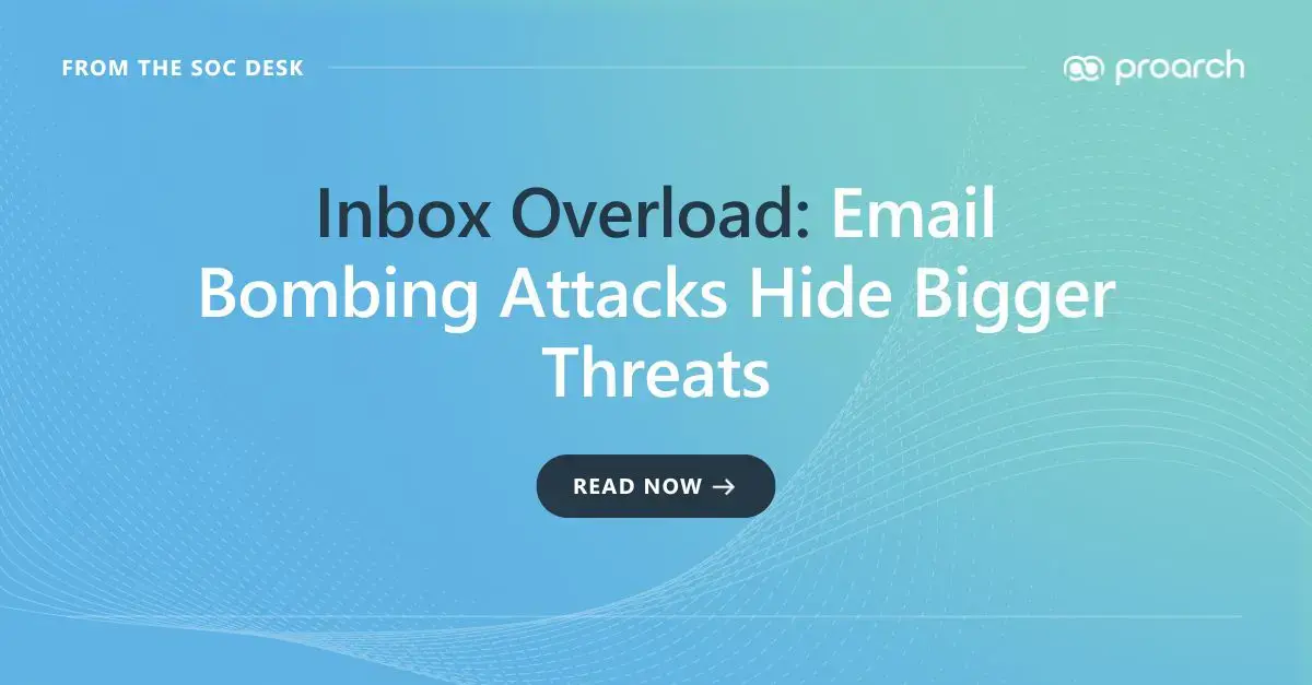 Inbox flooded by email bombing used to hide phishing and remote access attacks