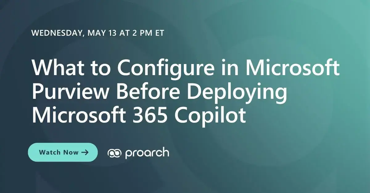 Webinar on securing Microsoft 365 Copilot using Microsoft Purview to prevent data oversharing and improve compliance